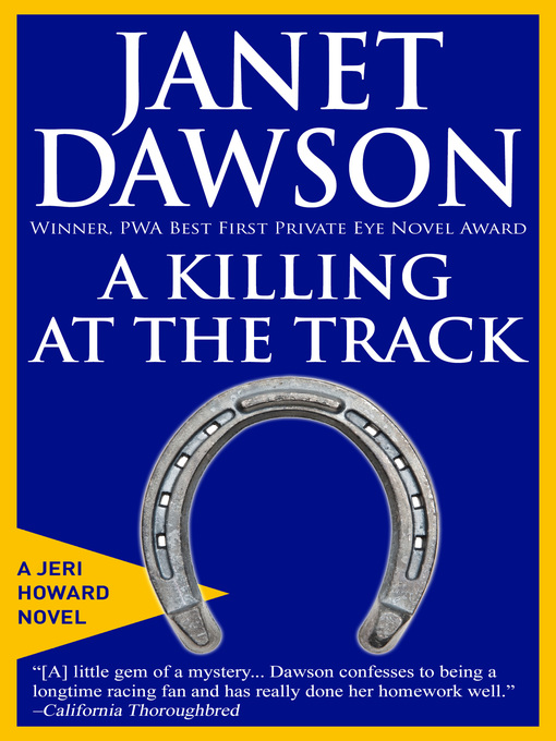 Title details for A Killing At the Track by Janet Dawson - Available